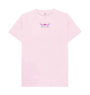 Pink You Are Enough T-Shirt - Light