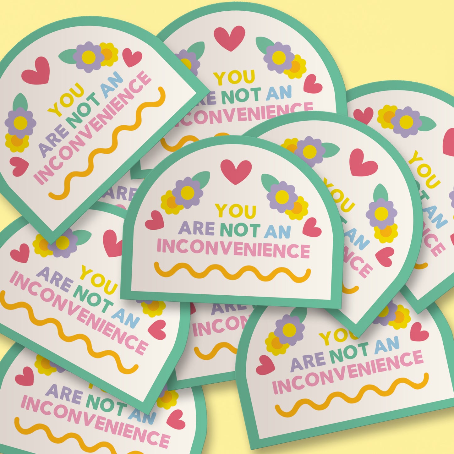 You are not an Inconvenience Vinyl Sticker