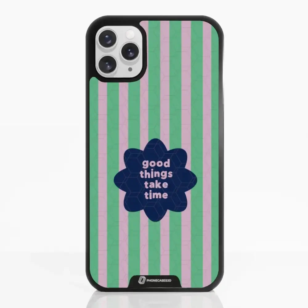Jess Rachel Sharp Official 3D Phone Case - "Good Things Take Time"