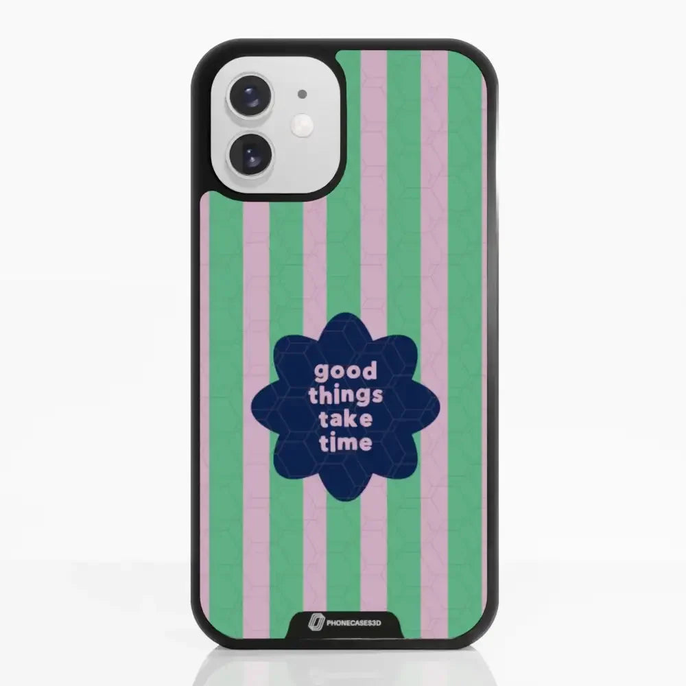 Jess Rachel Sharp Official 3D Phone Case - "Good Things Take Time"