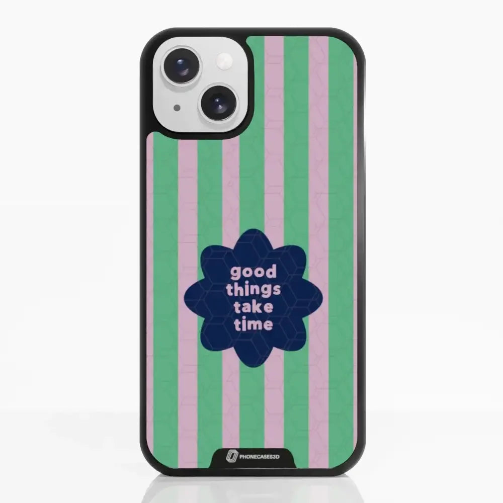 Jess Rachel Sharp Official 3D Phone Case - "Good Things Take Time"