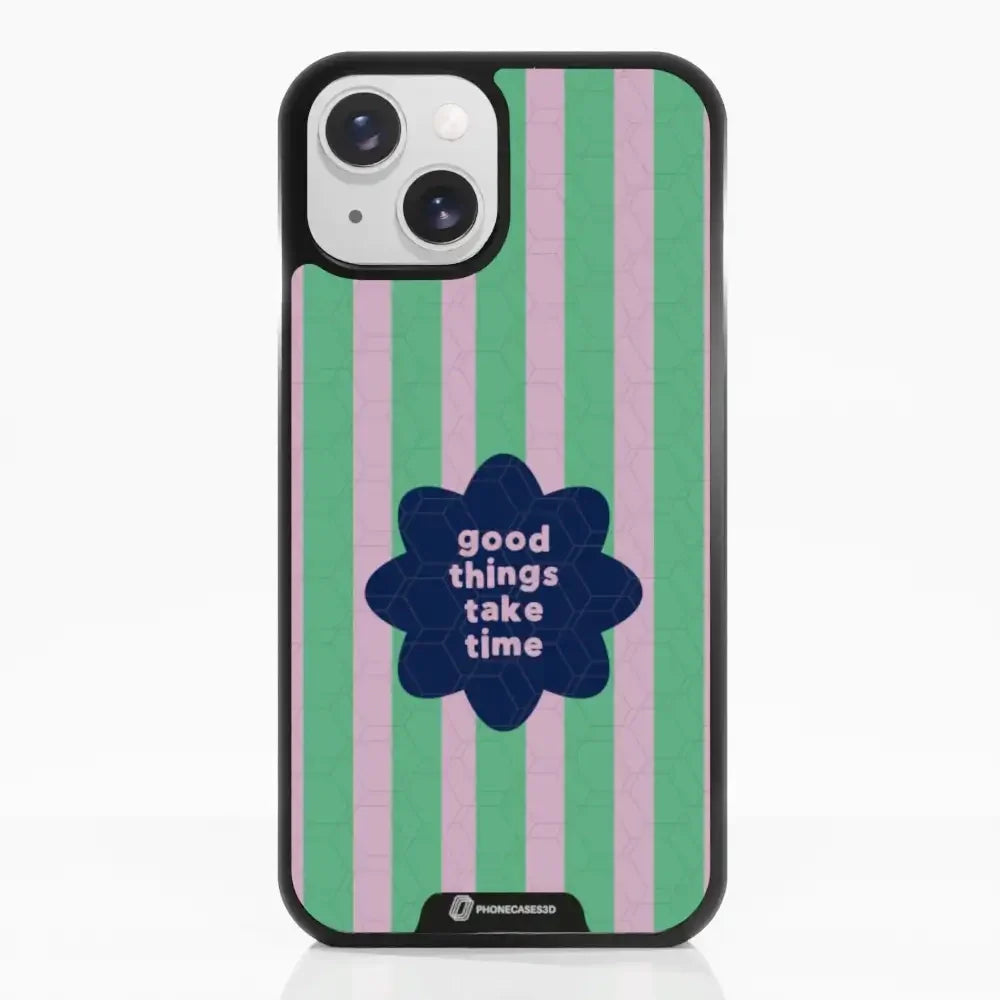 Jess Rachel Sharp Official 3D Phone Case - "Good Things Take Time"