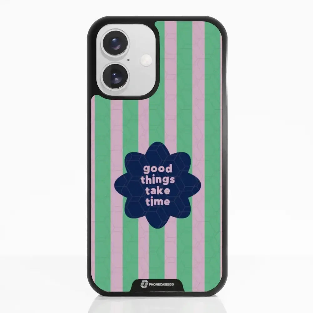 Jess Rachel Sharp Official 3D Phone Case - "Good Things Take Time"
