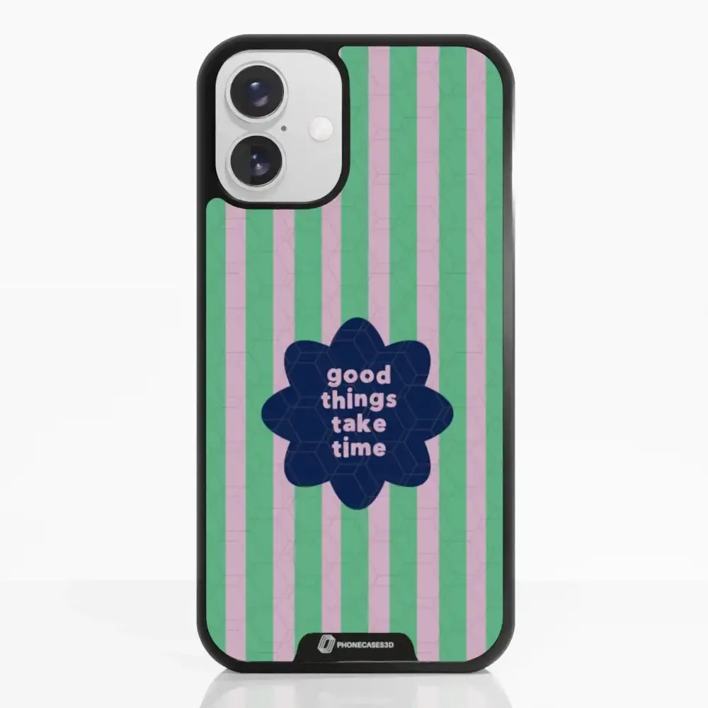 Jess Rachel Sharp Official 3D Phone Case - "Good Things Take Time"