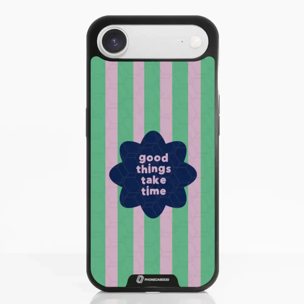 Jess Rachel Sharp Official 3D Phone Case - "Good Things Take Time"