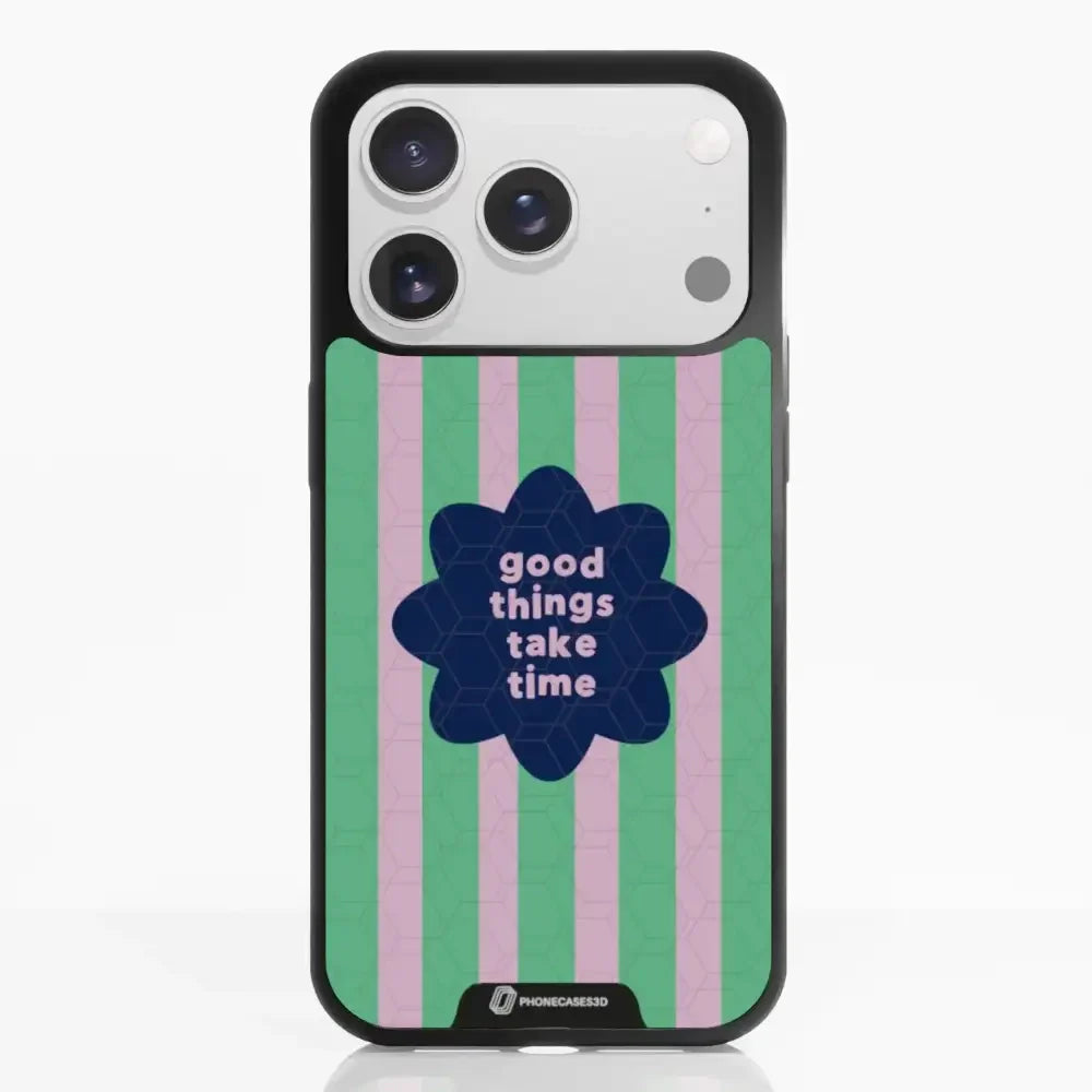 Jess Rachel Sharp Official 3D Phone Case - "Good Things Take Time"