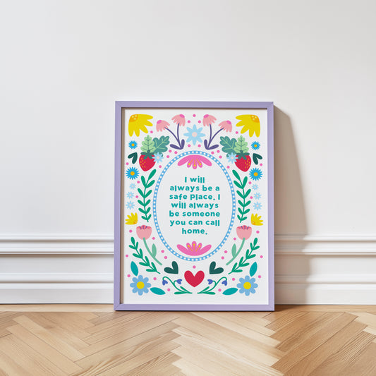 I Will Always Be a Safe Place - A4 Print
