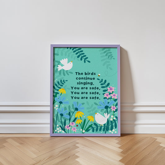 You Are Safe Print