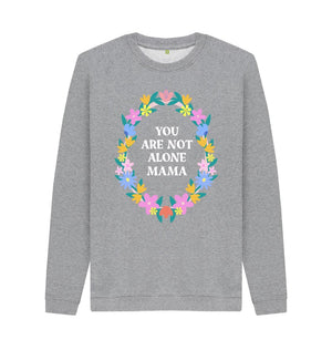 Light Heather You Are Not Alone Mama Sweater - Black