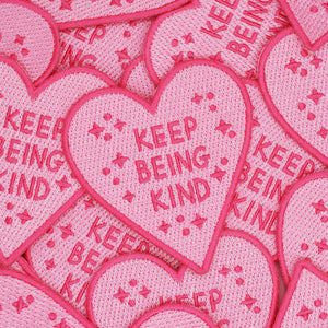 Keep Being Kind Patch