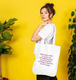 Somewhere There is a Past You Tote Bag - White